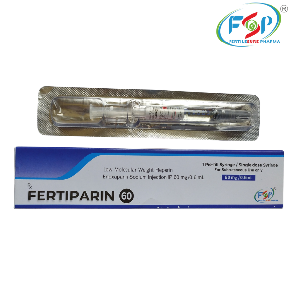 FERTIPARIN Enoxarin 60 Injection syringe for IVF and recurrent pregnancy loss