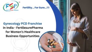 Gynecology PCD Franchise in India – FertilesurePharma