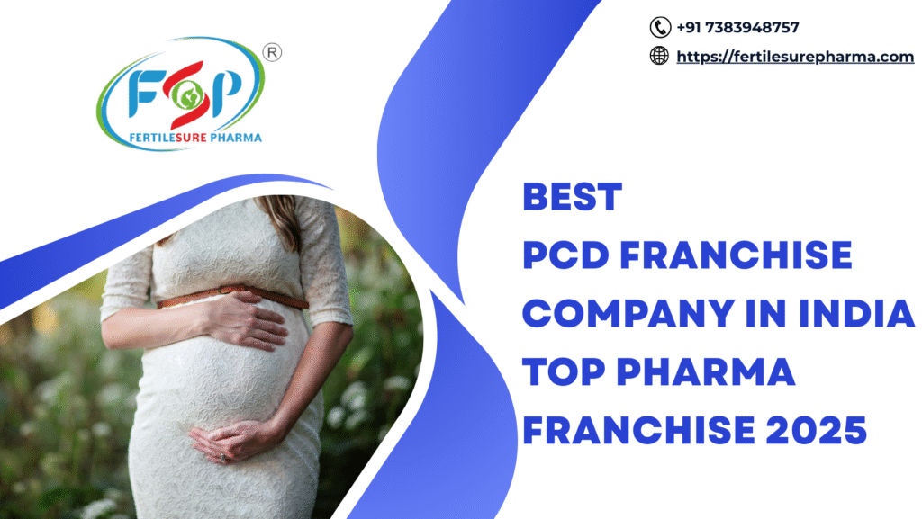 Best PCD Franchise Company in India | Top Pharma Franchise 2025