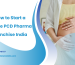 How to Start a Gynae PCD Pharma Franchise India
