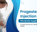 Progesterone Injection Wholesale Supplier in India – Trusted Partner for Fertility & Women’s Health